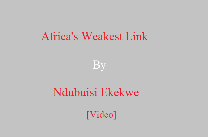 Africa’s Weakest Link [Video]
