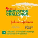 Johnson & Johnson launches $100,000 Africa Innovation Challenge to support healthcare entrepreneurs