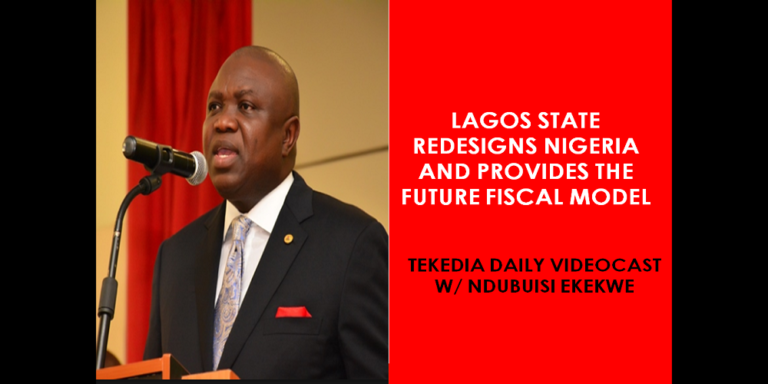 Lagos State Redesigns Nigeria And Provides The Future Fiscal Model [Video]