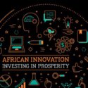 Ghana to Host the 6th Innovation Prize for Africa Event in July 2017