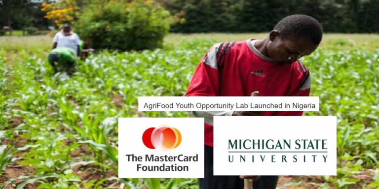 ATTEND & APPLY: MasterCard FDN Unveiling $13 Million Youth Agriculture Lab In Nigeria, Other