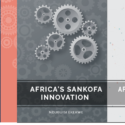 Enjoy Access To Text/Audio “Africa’s Sankofa Innovation”