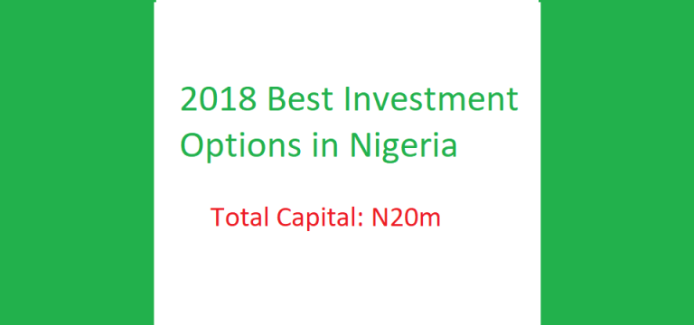 How You Can Invest N20 Million in Nigeria in 2018