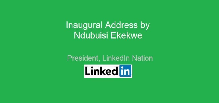Inaugural Address by Ndubuisi Ekekwe, President, LinkedIn Nation
