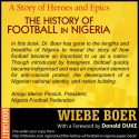 The History of Football in Nigeria by Dr. Wiebe Boer