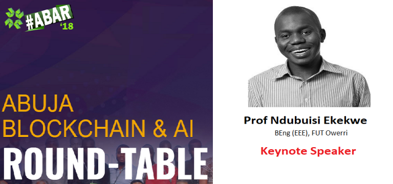 Ndubuisi Ekekwe to Keynote Abuja Blockchain & AI Round-Table