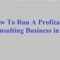 How To Run A Profitable Consulting Business in Nigeria