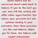The Real Failures in Life