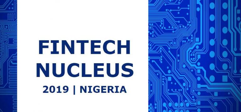 Nigeria’s 2019 Fintech Nucleus – Payments, Insurtech, and AI