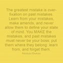 Avoid the Greatest Mistake of All Mistakes