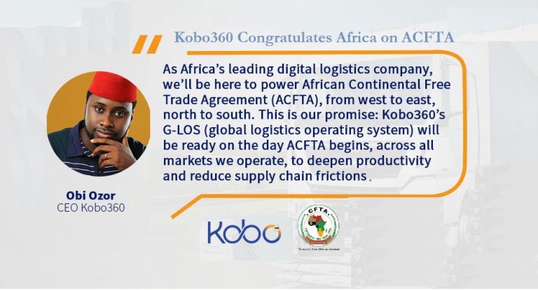 Kobo360 Congratulates Africa on ACFTA