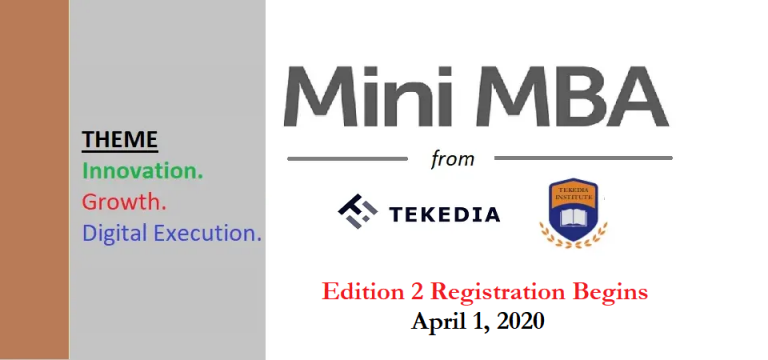 Registration for 2nd Edition of Tekedia Mini-MBA Begins April 1