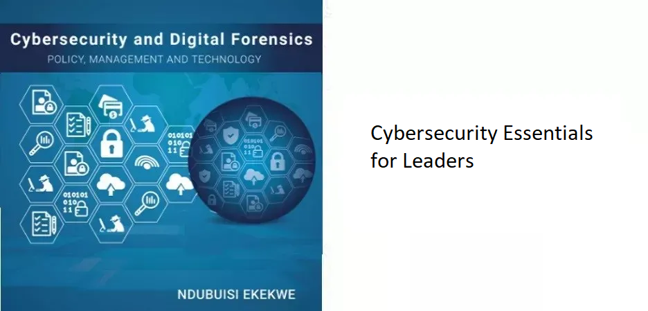 Cybersecurity Essentials for Leaders