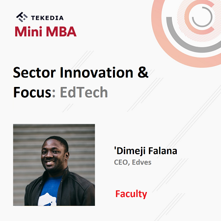 Edves CEO To Lead Session On EdTech In Tekedia Mini-MBA