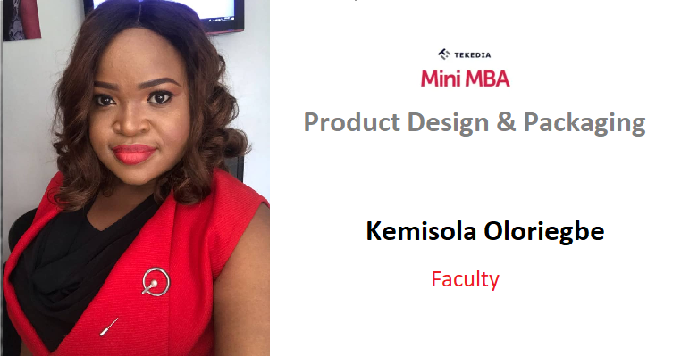 A Packaging Expect Will Teach Product Design & Packaging During Tekedia Mini-MBA