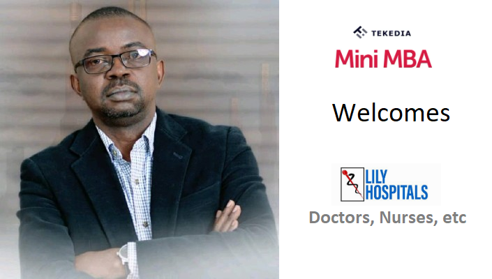 Tekedia Mini-MBA Welcomes Lily Hospitals