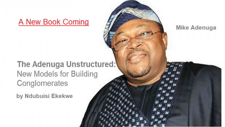 The Adenuga Unstructured – A New Book Coming from Ndubuisi Ekekwe