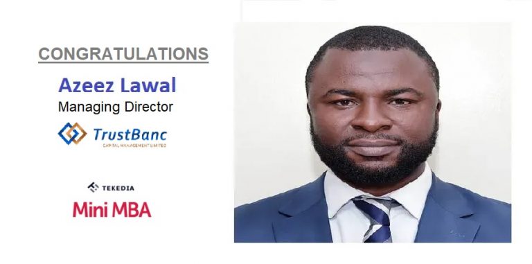 Tekedia Institute Congratulates Azeez Lawal, Managing Director of TrustBanc Capital