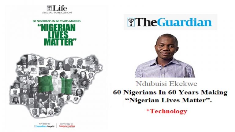 Guardian Newspaper Honours Ndubuisi Ekekwe – 60 Nigerians In 60 Years Making “Nigerian Lives Matter”