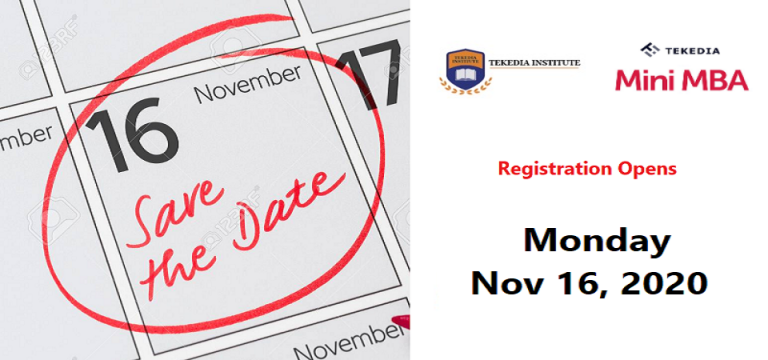 Registration for Tekedia Mini-MBA Edition 4 (Feb 8 – May 3, 2021) Opens On Monday, Nov 16