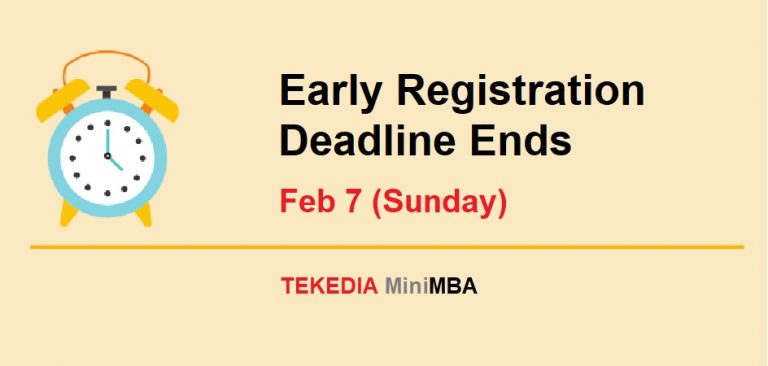 Tekedia Mini-MBA Early Registration Benefits End Today – Feb 7