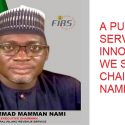 Muhammad Mamman Nami of FIRS Is A Public Servant Innovator for Nigeria – Congrats