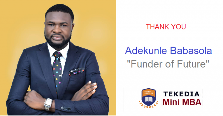 Thank You Adekunle Babasola for Funding The Future At Tekedia Institute