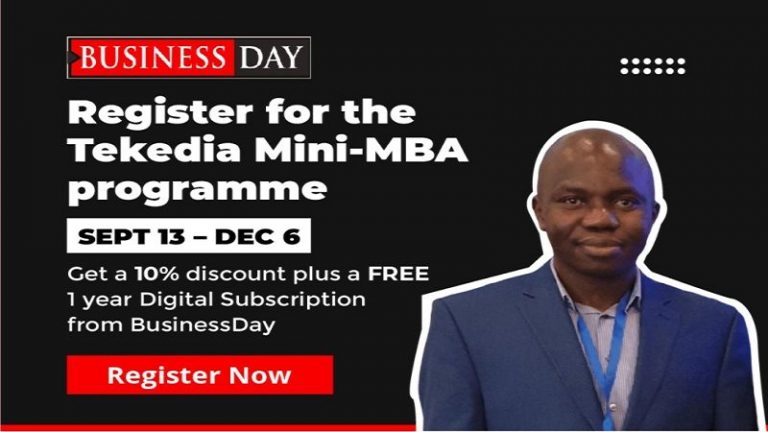 BusinessDay Newspaper Offers 10% Discount, 1 Year Free Subscription for Tekedia Mini-MBA; Register Today