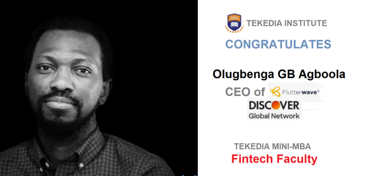Tekedia Mini-MBA Congratulates our Fintech Faculty, Olugbenga GB Agboola, CEO of Flutterwave, for Partnership with Discover