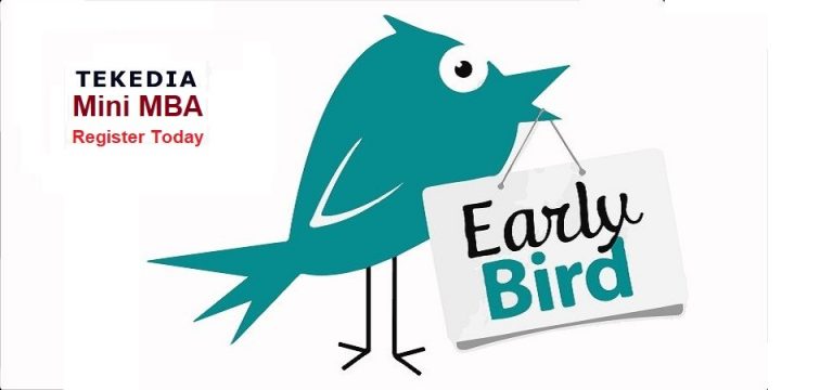 Early Registration Benefits for Tekedia Mini-MBA End Today – REGISTER Now
