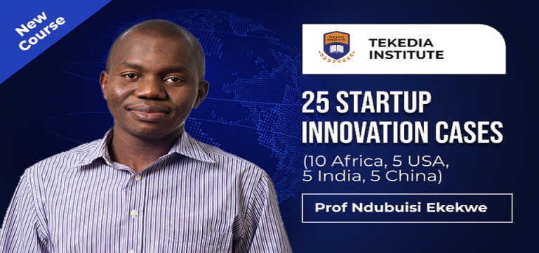 Tekedia Mini-MBA: 25 startup innovation cases; register today