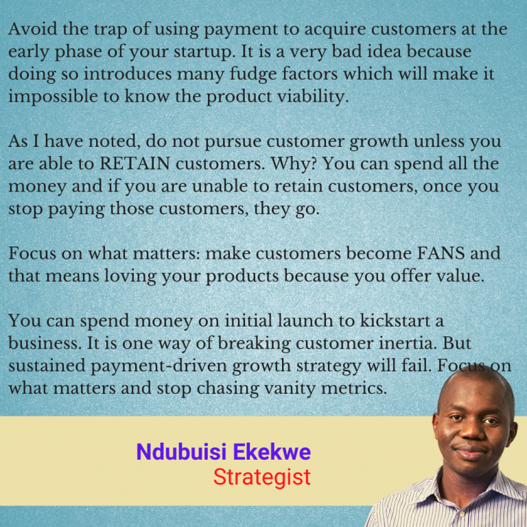 Do not PAY customers to be using your product