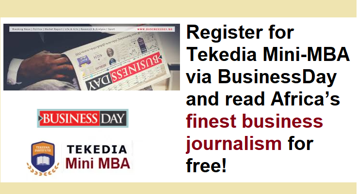 Tekedia Mini-MBA Double With BusinessDay Newspaper