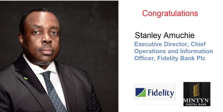 Mintyn Digital Bank Congratulates Stanley Amuchie for Appointment as ED at Fidelity Bank