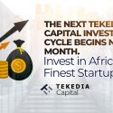 The Next Edition of Tekedia Capital Investment Cycle Begins Next Month; Join Today