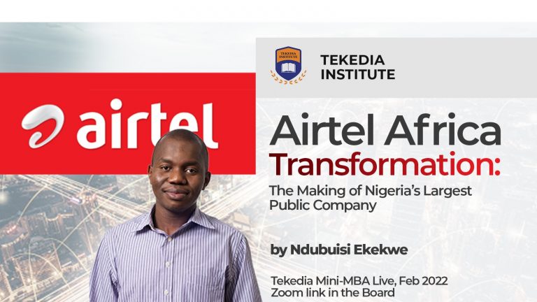 The Airtel Africa Transformation – Join The Conversation At Tekedia Mini-MBA Live
