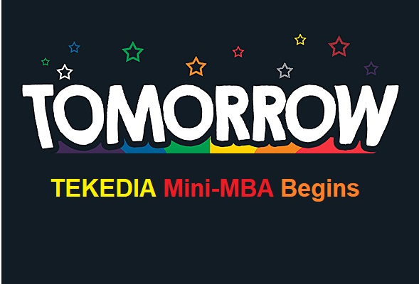 Tekedia Mini-MBA Begins Tomorrow – Pick a Seat Here