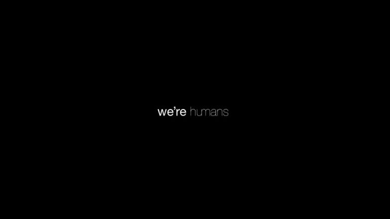 We’re Humans – Respect Is Key