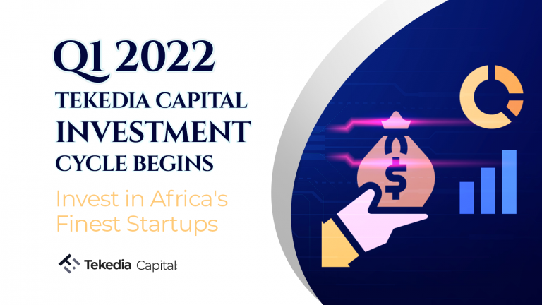 Tekedia Capital Q1 2022 Investment Cycle
