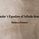 The Easter’s Equation of Infinite Grace
