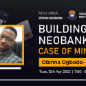 Tekedia Live: Building a Neobank – Case Study of Mintyn