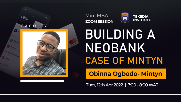 Tekedia Live: Building a Neobank – Case Study of Mintyn
