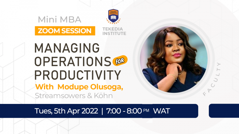 Tekedia Live – Managing Operations for Productivity