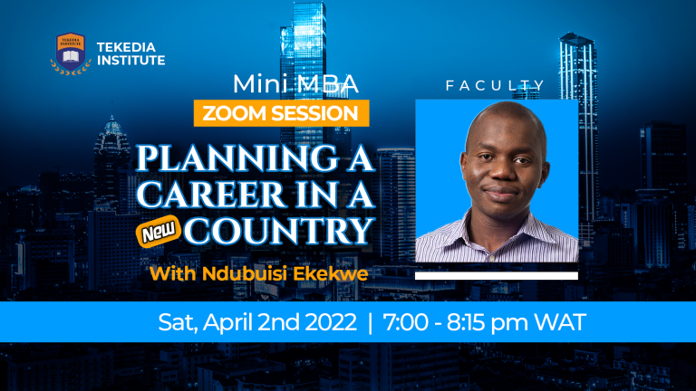 Tekedia Live –  Planning a Career in a New Country