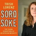 CONTROVERSIAL BOOK: Unjust Profit, Intellectual Right Theft, Neocolonialism Dominate Conversation as Nigerians Express Mixed Feelings About Soro Soke Book