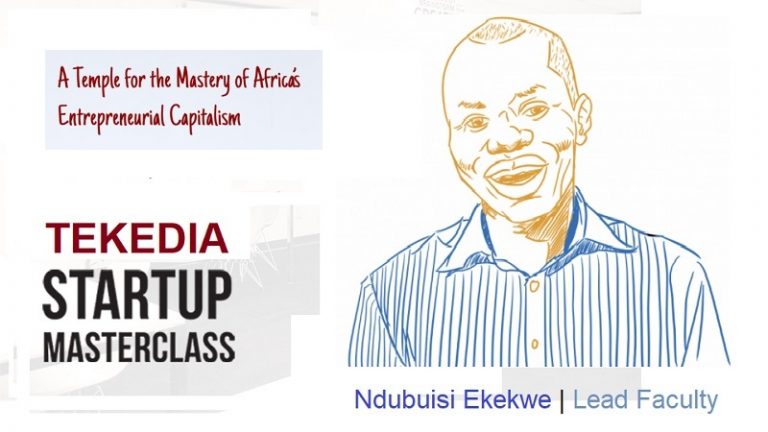 Register for Tekedia Startup Masterclass: from Start-Up to Unicorn