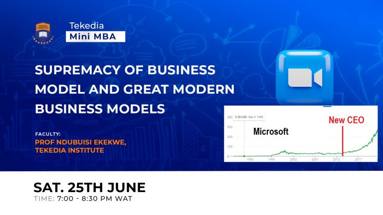 The Supremacy of Business Model – A Tekedia Mini-MBA Course