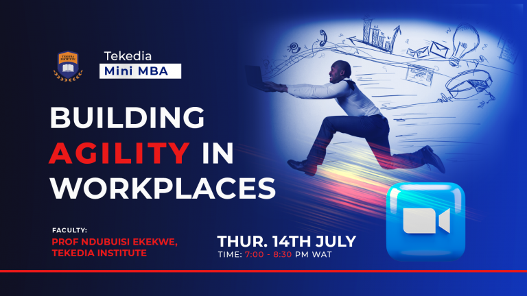 Agility in Workplaces – 7pm WAT Today