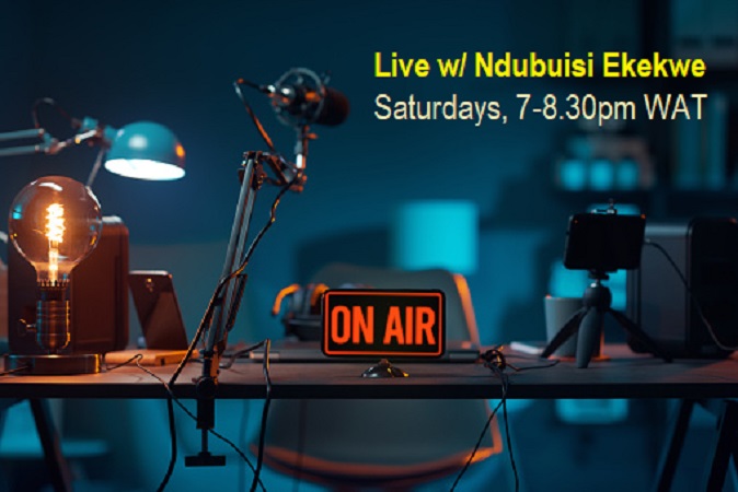 Tekedia Live w/ Ndubuisi Ekekwe: Saturdays , 7-8.30pm WAT