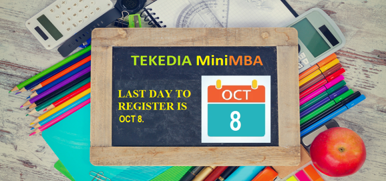 Last Date to Join the Current Tekedia Mini-MBA is Saturday, Oct 8
